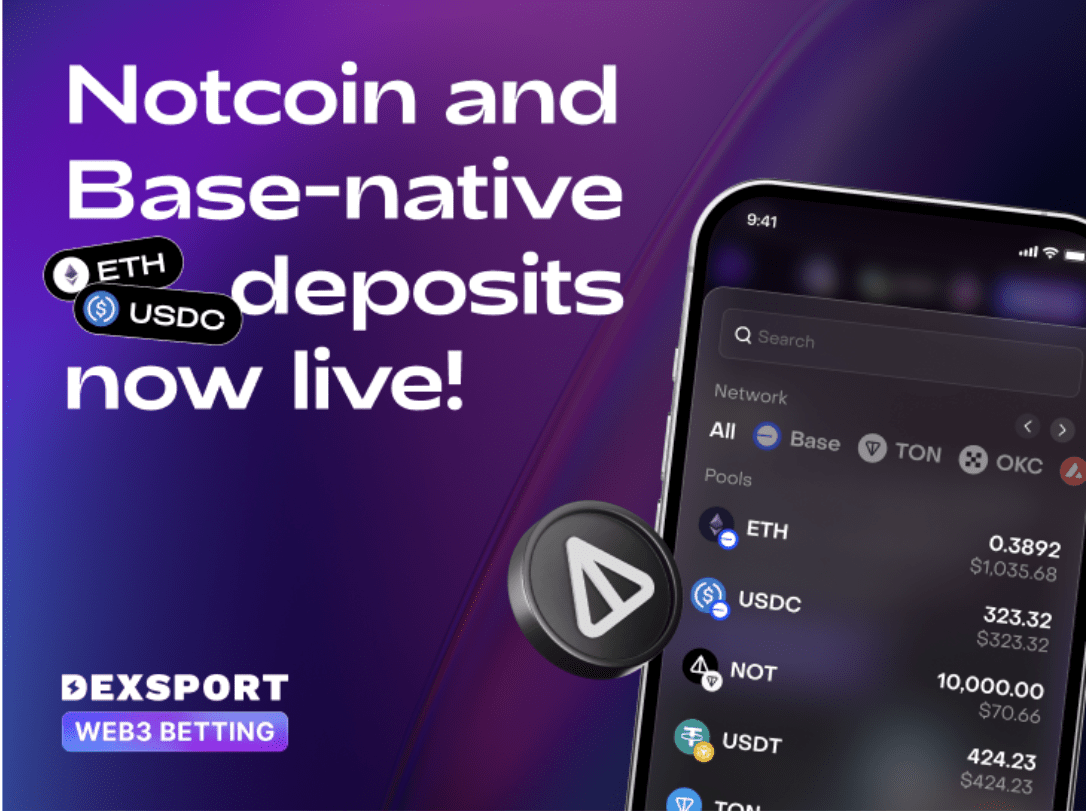 Dexsport.io Expands Deposit Options to Over 40 Assets with the Addition of Ethereum, Notcoin, and USDC